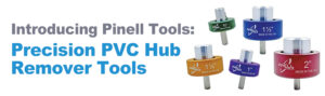 Pinell Tools Precision PVC Hub Remover Tools