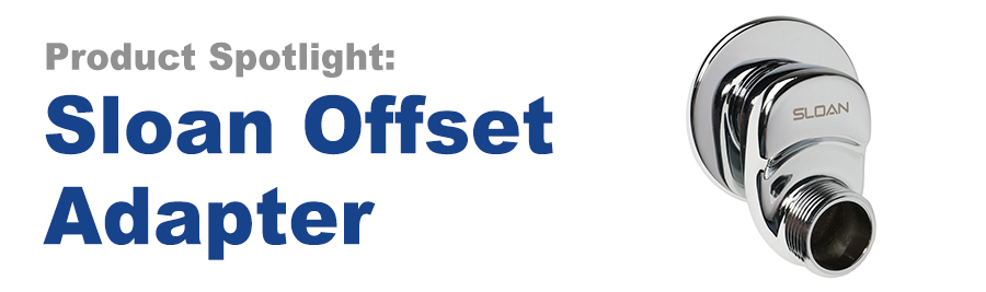 Sloan Offset Adapter